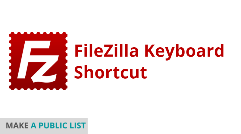 FileZilla Keyboard Shortcut Keys for Windows