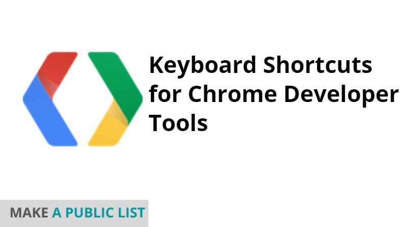 Keyboard Shortcuts for Chrome Developer Tools