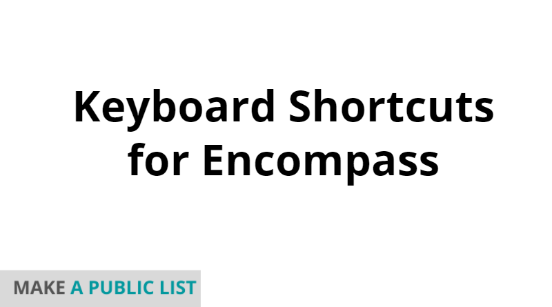Keyboard Shortcuts for Encompass