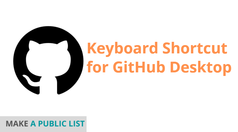 Keyboard Shortcuts for GitHub Desktop