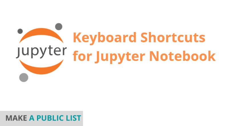 Keyboard Shortcuts for Jupyter Notebook