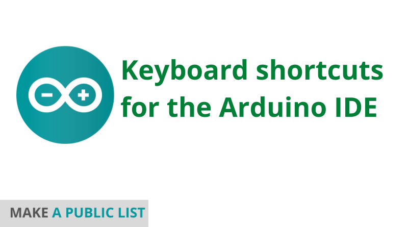Keyboard shortcuts for the Arduino IDE