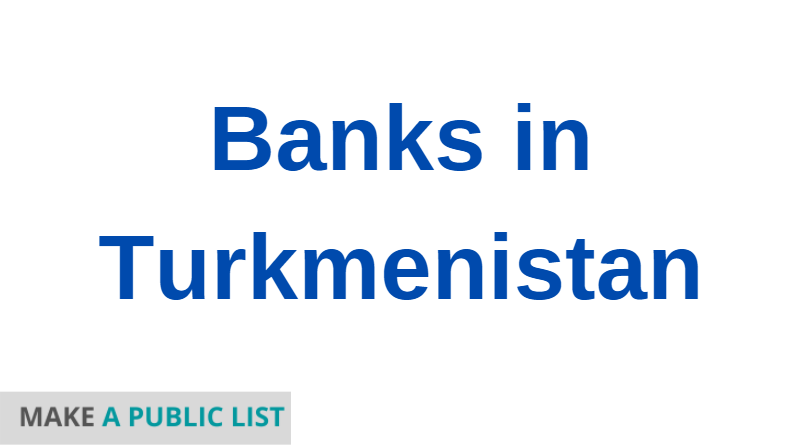 Banks in Turkmenistan