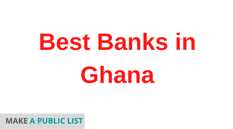 Best Banks in Ghana