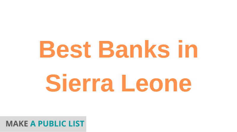 Best Banks in Sierra Leone