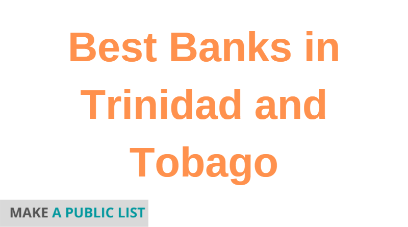 Best Banks in Trinidad and Tobago