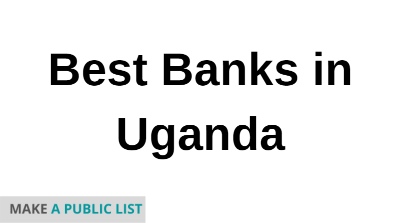 best banks in Uganda