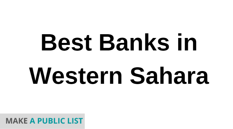 Best Banks in Western Sahara