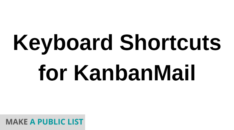 Keyboard Shortcuts for KanbanMail