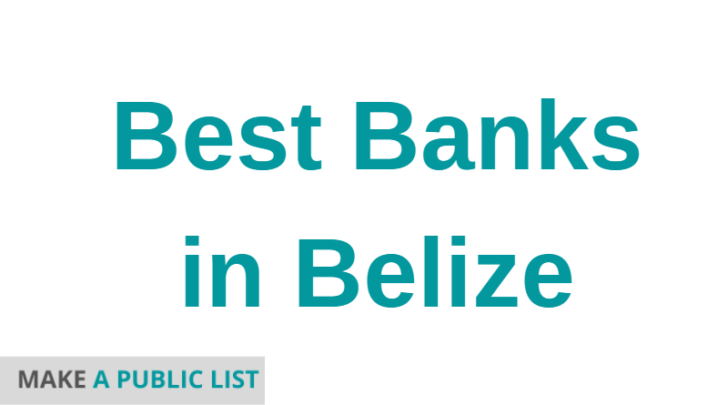 best banks in Belize