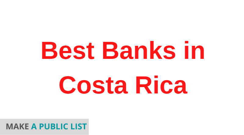 Best Banks in Costa Rica