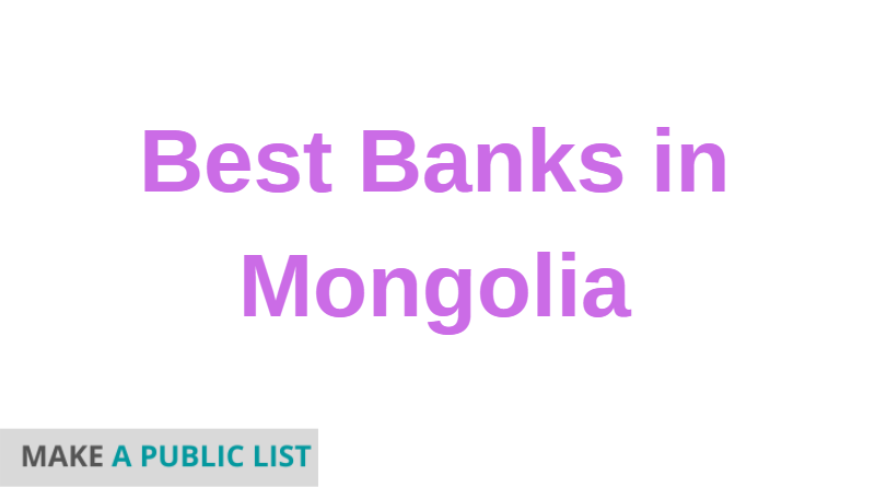 Best Banks in Mongolia