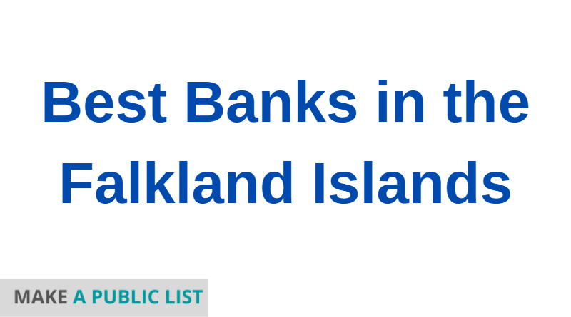 Best Banks in the Falkland Islands